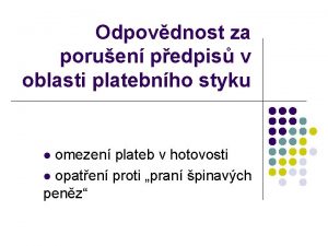 Odpovdnost za poruen pedpis v oblasti platebnho styku