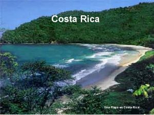 Costa Rica Una Playa en Costa Rica Presentacin