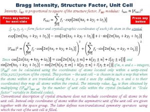 Bragg Intensity Structure Factor Unit Cell Intensity Ihkl