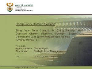 Compulsory Briefing Session PRESENTATION TITLE Three Year Presented