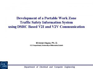 Development of a Portable Work Zone Traffic Safety