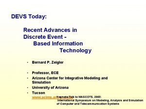 DEVS Today Recent Advances in Discrete Event Based