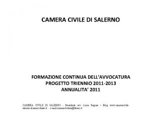 CAMERA CIVILE DI SALERNO FORMAZIONE CONTINUA DELLAVVOCATURA PROGETTO