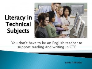 Literacy in Technical Subjects You dont have to