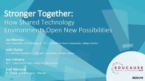 Stronger Together How Shared Technology Environments Open New