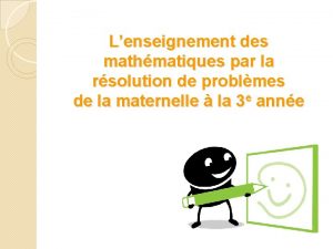 Lenseignement des mathmatiques par la rsolution de problmes