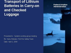 Transport of Lithium Batteries in Carryon and Checked