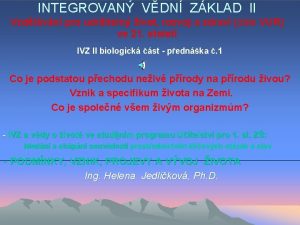 INTEGROVAN VDN ZKLAD II Vzdlvn pro udriteln ivot