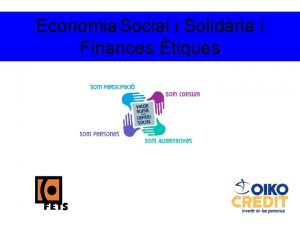 Economia Social i Solidria i Finances tiques Qu