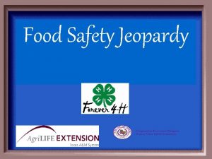 Food Safety Jeopardy General Food Safety Cooking Savvy