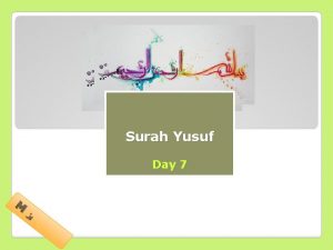 Tafseer of Surah Yusuf Day 7 M An