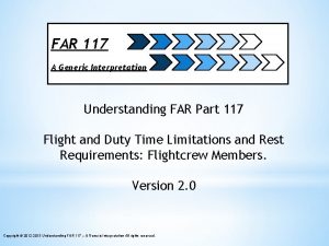 FAR 117 A Generic Interpretation Understanding FAR Part