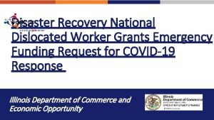 Disaster Recovery National Dislocated Worker Grants Emergency Funding
