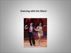 Dancing with the Stars Sexual selection Intrasexual selection