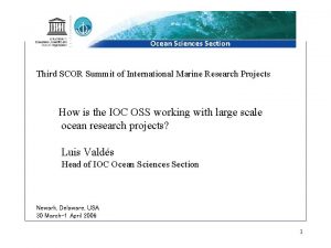 Ocean Sciences Section Third SCOR Summit of International