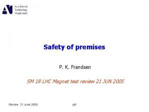 Safety of premises P K Frandsen SM 18