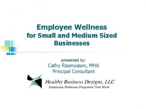 Employee Wellness for Small and Medium Sized Businesses