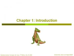 Chapter 1 Introduction Operating System Concepts with Java