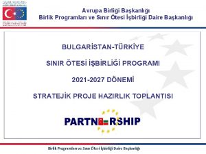 Avrupa Birlii Bakanl Birlik Programlar ve Snr tesi