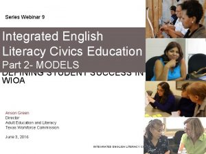 Series Webinar 9 Integrated English Literacy Civics Education