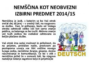 NEMINA KOT NEOBVEZNI IZBIRNI PREDMET 201415 Nemina je