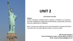 UNIT 2 Priorizacin curricular Objetivo Revisar e introducir