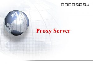 Fedora Core 4 Proxy Server Proxy Server Caching