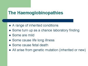 Haemoglobinopathy