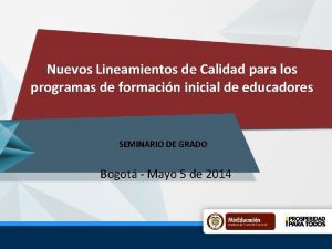 Nuevos Lineamientos de Calidad para los programas de