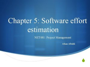 Chapter 5 Software effort estimation NET 481 Project