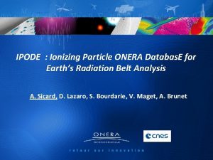 IPODE Ionizing Particle ONERA Databas E for Earths