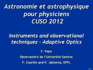 Astronomie et astrophysique pour physiciens CUSO 2012 Instruments