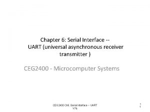 Chapter 6 Serial Interface UART universal asynchronous receiver