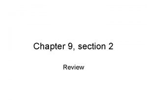 Chapter 9 section 2 Review Domains The largest