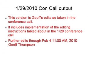 1292010 Con Call output This version is Geoffs
