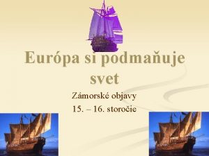 Eurpa si podmauje svet Zmorsk objavy 15 16