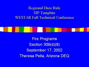 Regional Haze Rule SIP Template WESTAR Fall Technical