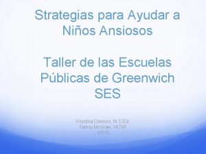 Strategias para Ayudar a Nios Ansiosos Taller de