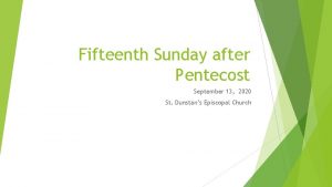 Fifteenth Sunday after Pentecost September 13 2020 St