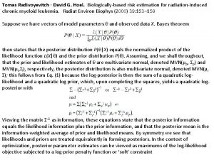 Tomas Radivoyevitch David G Hoel Biologicallybased risk estimation