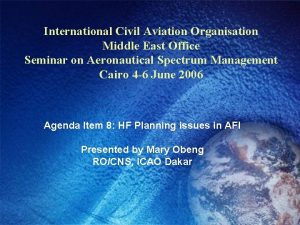 International Civil Aviation Organisation Middle East Office Seminar