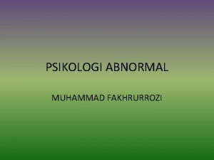 PSIKOLOGI ABNORMAL MUHAMMAD FAKHRURROZI Demonologi Awal Para arkeolog