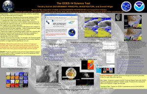 The GOES14 Science Test Timothy Schmit GOVERNMENT PRINCIPAL