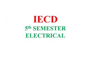 IECD 5 th SEMESTER ELECTRICAL Thyristors Most important