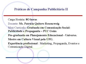 Prticas de Campanha Publicitria II Carga Horria 8