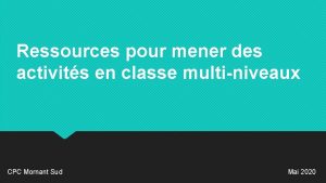 Ressources pour mener des activits en classe multiniveaux