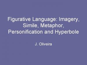 Figurative Language Imagery Simile Metaphor Personification and Hyperbole