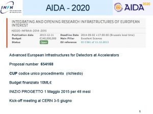 AIDA 2020 Advanced European Infrastructures for Detectors at