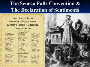 The Seneca Falls Convention The Declaration of Sentiments