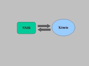 NMR Kmia NMR Kmia NMR Kmia NMR Kmia